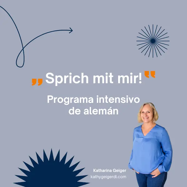 Imagen de portada sobre el programa con título Sprich mit mir, subtítulo programa intensivo de alemán. En la parte derecha inferior se ve a la profesora de cuerpo entero junto con su nombre y el nombre de la página web.